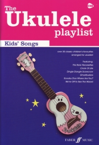 Ukulele Playlist Kids Songs Sheet Music Songbook