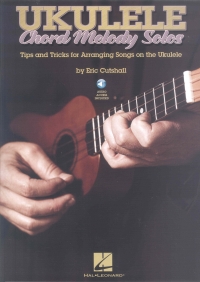 Ukulele Chord Melody Solos Sheet Music Songbook