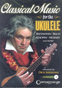 Classical Music For The Ukulele Book & Cd Sheet Music Songbook