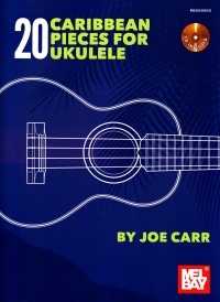 20 Caribbean Pieces For Ukulele  Carr Bk/cd Sheet Music Songbook