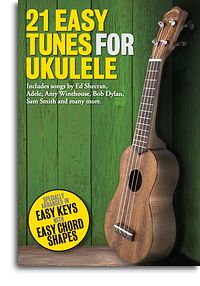 21 Easy Tunes For Ukulele Sheet Music Songbook