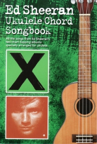 Ed Sheeran Ukulele Chord Songbook Sheet Music Songbook