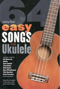64 Easy Songs For Ukulele Sheet Music Songbook