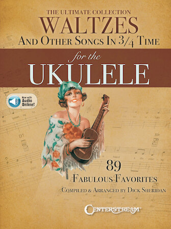 Ultimate Collection Of Waltzes For The Ukulele Sheet Music Songbook