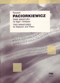 Paciorkiewicz Two Miniatures Bassoon & Piano Sheet Music Songbook