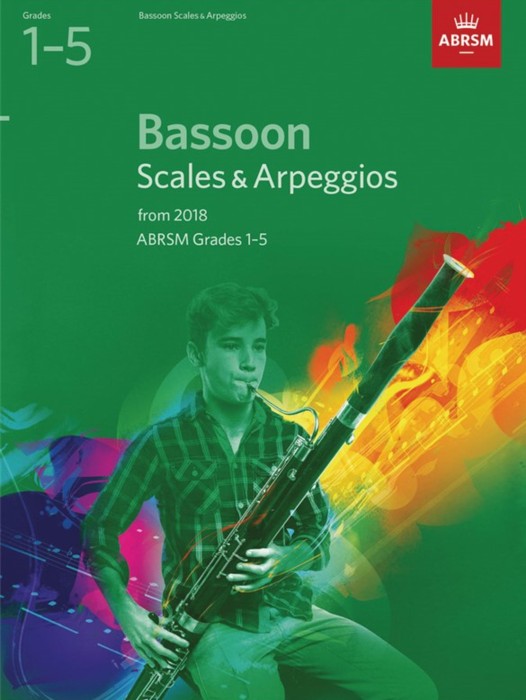 Bassoon Scales & Arpeggios 2018 Grades 1-5 Abrsm Sheet Music Songbook