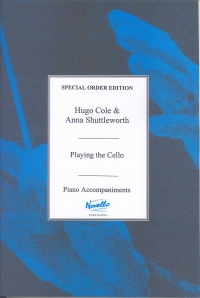 Playing The Cello Cole & Shuttleworth Piano Acc Sheet Music Songbook