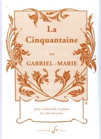 Gabriel-marie La Cinquantaine Cello & Piano Sheet Music Songbook