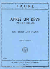 Faure Apres Un Reve Cello & Piano Sheet Music Songbook
