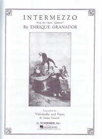 Granados Intermezzo (goyescas) Cassado Cello Sheet Music Songbook