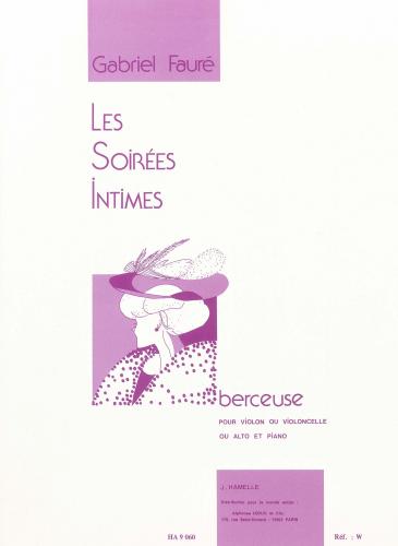 Faure Berceuse Op16 (les Soirees Intimes) Cello Sheet Music Songbook