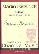 Bresnick Ballade Cello & Piano Sheet Music Songbook