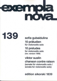 Gubaidulina 10 Preludes & Chanson Cello Sheet Music Songbook