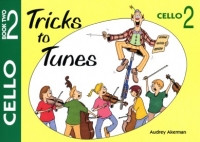 Tricks To Tunes Book 2 Cello Akerman Sheet Music Songbook