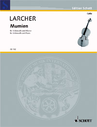 Larcher Mumien Cello & Piano Sheet Music Songbook