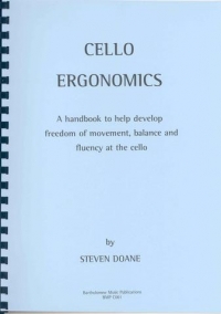 Cello Ergonomics By Steve Doane Sheet Music Songbook