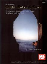 Castles Kirks & Caves Traditional Tunes For Cello Sheet Music Songbook