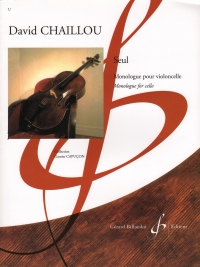 Chaillou Seul Monologue For Cello Sheet Music Songbook