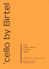 Cello By Birtel Vol 4 El Choclo Villoldo 4 Cellos Sheet Music Songbook