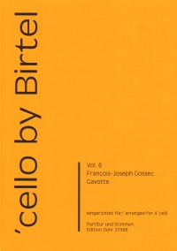 Cello By Birtel Vol 6 Gavotte Gossec 4 Cellos Sheet Music Songbook