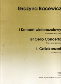 Bacewicz Cello Concerto No. 1 Cello & Piano Sheet Music Songbook