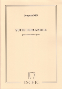 Nin Suite Espagnole Cello & Piano Sheet Music Songbook