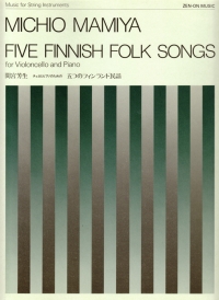 Mamiya 5 Finnish Folksongs Cello & Piano Sheet Music Songbook