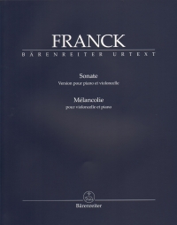 Franck Sonata Version For Piano & Cello Melancolie Sheet Music Songbook