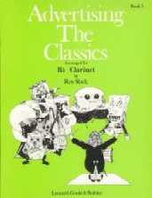 Advertising The Classics 1 Clarinet Roy Slack Sheet Music Songbook