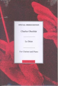 Oberthur Le Desir Clarinet Sheet Music Songbook