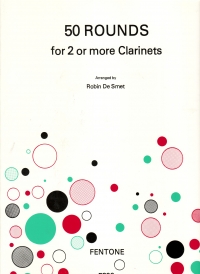 50 Rounds For 2 Or More Clarinets Sheet Music Songbook