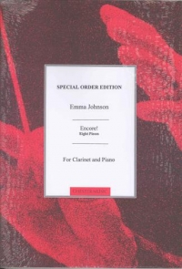 Emma Johnson Encore Clarinet & Piano Sheet Music Songbook