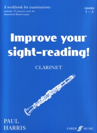 Improve Your Sight Reading Clarinet Grades 1-3 Sheet Music Songbook