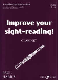 Improve Your Sight Reading Clarinet Grades 4-5 Sheet Music Songbook