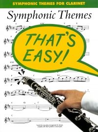 Thats Easy Symphonic Themes Clarinet Sheet Music Songbook