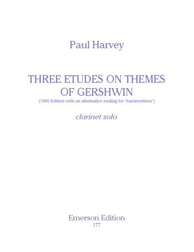 Gershwin 3 Etudes On Themes Of Gershwin Clarinet Sheet Music Songbook