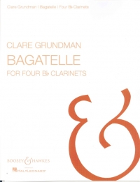 Grundman Bagatelles For 4 Bb Clarinets Sheet Music Songbook