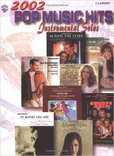 2002 Pop Music Hits Instrumental Solos Clarinet Sheet Music Songbook