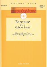 Faure Berceuse Op16 Clarinet Cd Solo Series Sheet Music Songbook