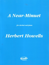 Howells A Near Minuet Clarinet & Piano Sheet Music Songbook