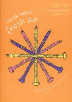 Fresh Air Clarinet Grades 1-3 Watts Sheet Music Songbook