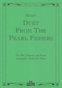 Bizet Pearl Fishers Clarinet Duet & Piano Sheet Music Songbook