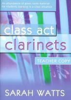 Class Act Clarinets Watts Teacher Copy Sheet Music Songbook