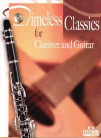Timeless Classics Clarinet & Guitar Book & Cd Sheet Music Songbook