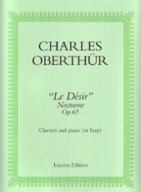 Oberthur Le Desir Op65 Clarinet & Piano Sheet Music Songbook