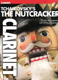 Tchaikovsky Nutcracker Clarinet Book/cd Sheet Music Songbook