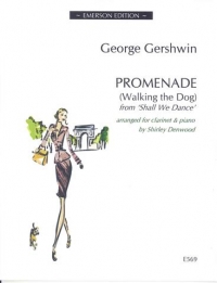 Gershwin Promenade (walking The Dog) Clarinet Sheet Music Songbook