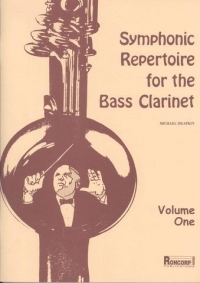 Symphonic Repertoire For The Bass Clarinet Vol 1 Sheet Music Songbook