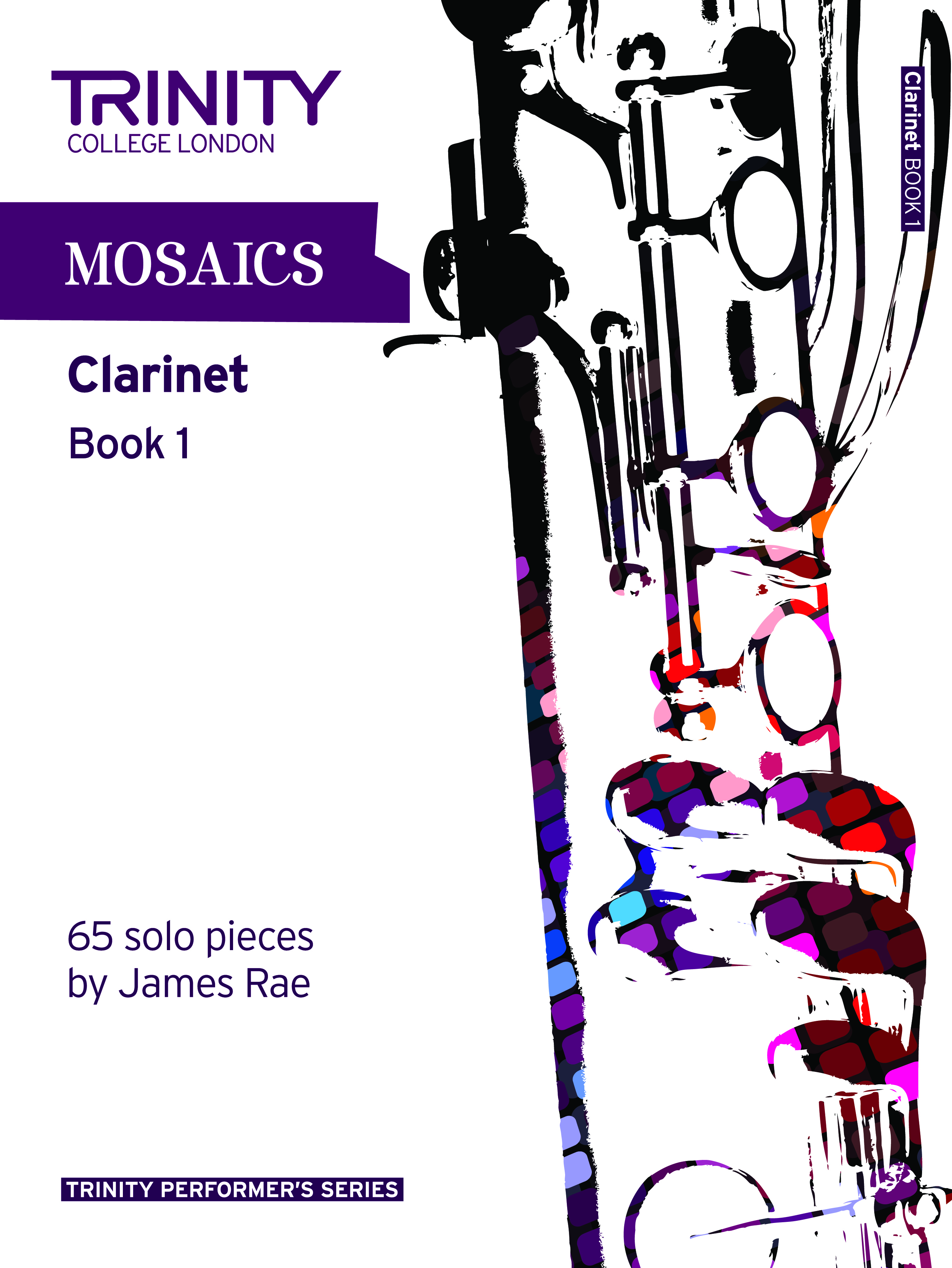 Mosaics For Clarinet Book 1 Initial-grade 5 Sheet Music Songbook