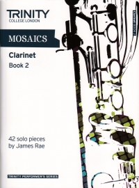 Mosaics For Clarinet Book 2 Grades 6-8 Sheet Music Songbook